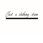 Just a clothing store