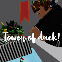 Tower of duck!