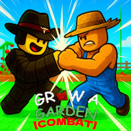 💐 Grow A Garden [COMBAT] 🔫
