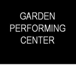 Garden Performing Center