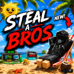 [SUMMER] Steal a Bros