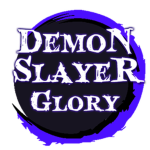 Demon Slayer : Glory