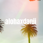 alohaxdanii