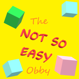 The Not So Easy Obby (TESTING)