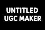Untitled UGC Maker