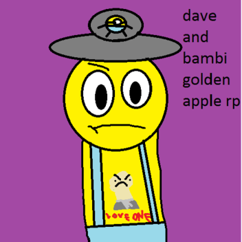 Dave and Bambi golden apple rp