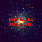 Edin Gamer and jazz gamer Fan club