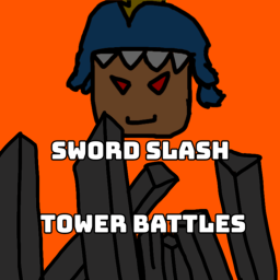 Sword Slash Tower Battles