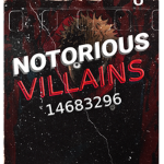 N0tor1ous Villains