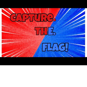 [New] Capture The Flag Extreme