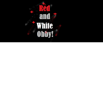 Red And White Obby