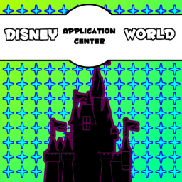 Disney World|Application center! [TEMPORARY]