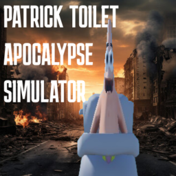 PATRICK TOILET APOCALYPSE SIMULATOR