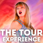 Taylor Swift: The Experience ✨