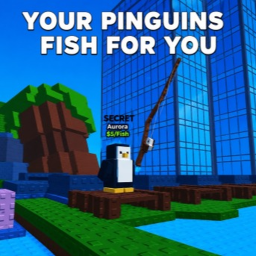 Your Penguins Fish For You !