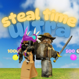 ⭐️ Steal Time Ultra ⭐️
