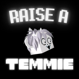 [WATERFALL DOOR] Raise a Temmie