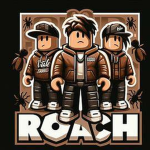 ~ Roach Gang ~