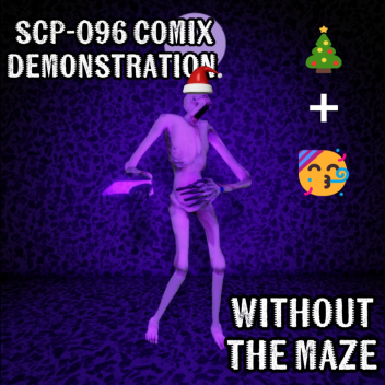 [🎉] Demonstracja SCP-096 COMIX bez labiryntu