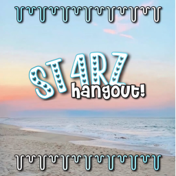 st4rz hangout! [3K VISITS]