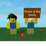 Noobs and Big Heads