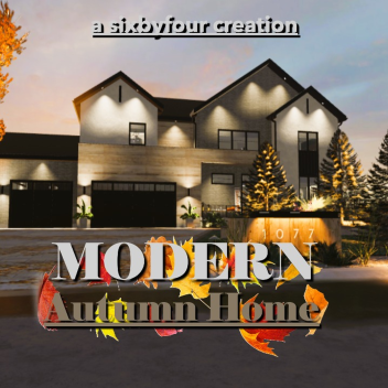 Modern Autumn Home OUT NOW