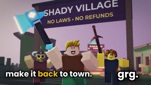 [🎃 SHADY VILLAGE] generic roleplay gaem.