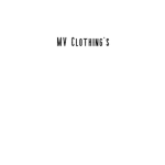 Mv Clothing's.