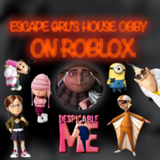 Despicable Me: Escape Gru's house obby