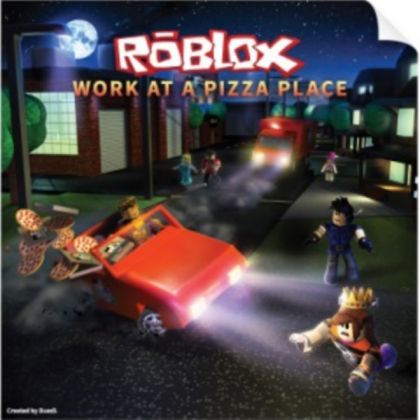 ROBLOX Work at a Pizza Place Poster Roblox decal