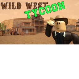 WILD WEST TYCOON, TYCOON,TYCOON,TYCOON,TYCOON,TYCO