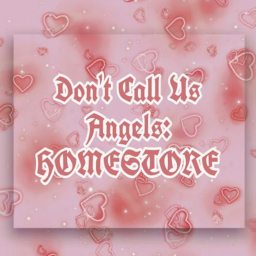 Dont Call Us Angels Homestore