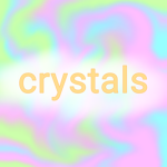 !The crystals peeps!