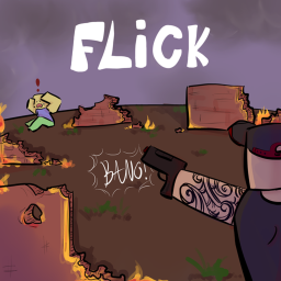 FLICK [read desc!]