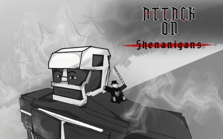 [ATTACK TITAN] Attack on Shenanigans