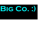 Big Co. :)