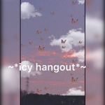 ~*icy hangout*~