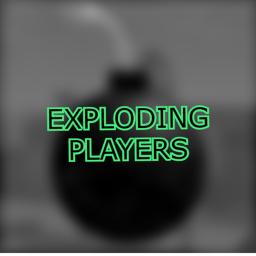 Exploding Players