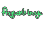 Przyjaciele trwaja