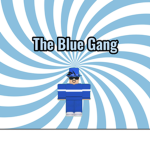 The Blue Gang. .