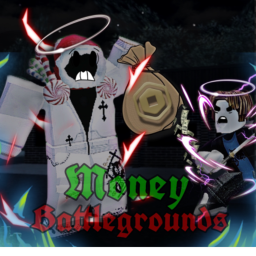 Money Battlegrounds