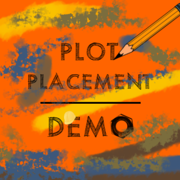 PlotPlacementSystem Demo | Open Testing