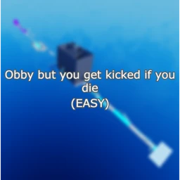 Obby but you get kicked if you die icon