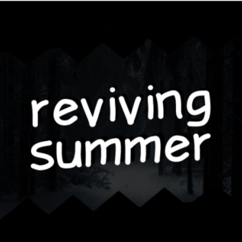 reviving summer [broken]