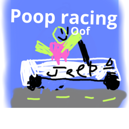 Poop racing