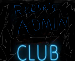 Reese’s Admin Club (Beta)