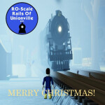 (WINTER!) RO-Scale Rails of Unionville