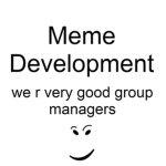 Meme Development.