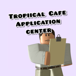 Tropiical Cafe Application Center