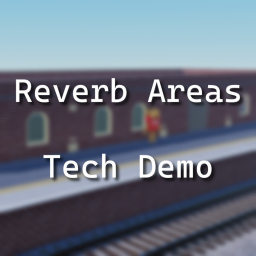 Reverb Areas Tech Demo